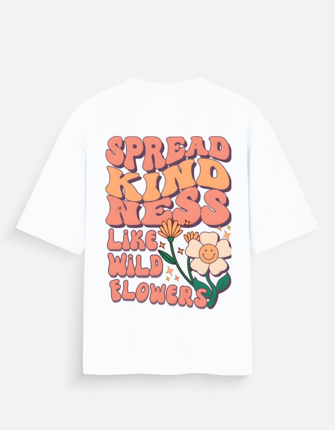 Antim Spread Kindness Like Wildflowers Oversized White T-Shirt Retro Floral Typography Back Print Flat Lay Streetwear India